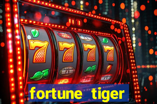 fortune tiger plataforma de 1 real